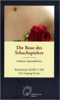 Die Rose des Schachspielers